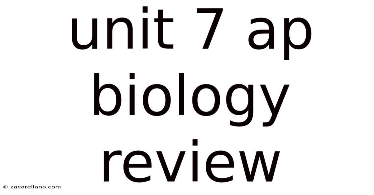 Unit 7 Ap Biology Review