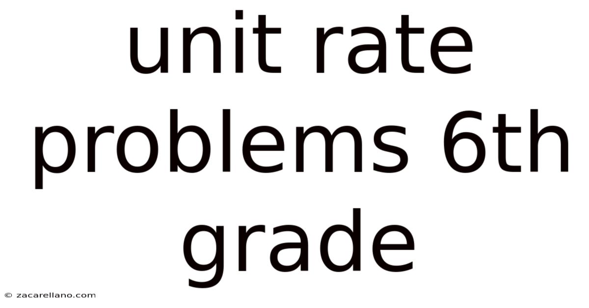 Unit Rate Problems 6th Grade