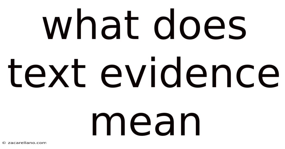 What Does Text Evidence Mean