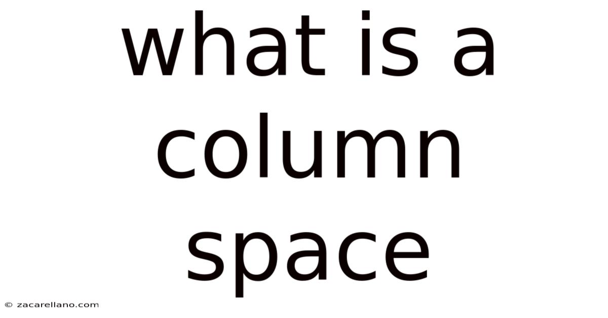 What Is A Column Space
