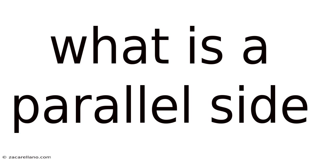 What Is A Parallel Side