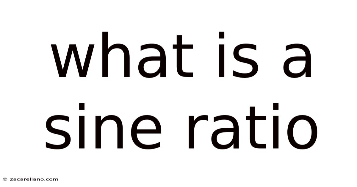 What Is A Sine Ratio