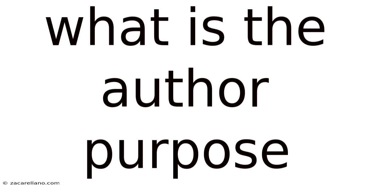 What Is The Author Purpose