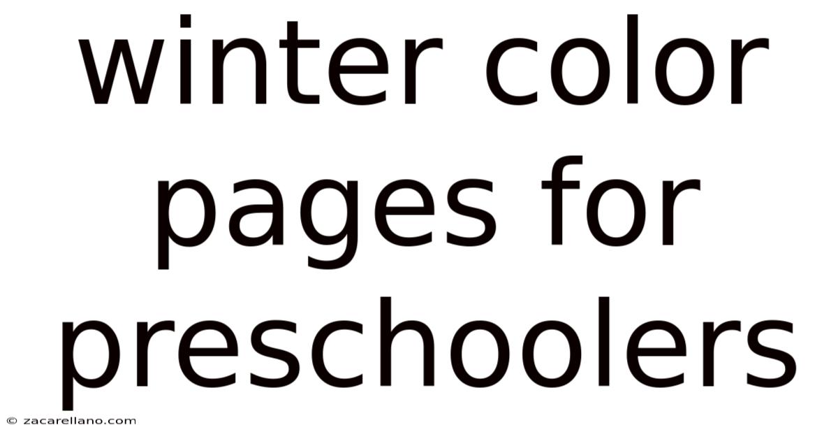 Winter Color Pages For Preschoolers