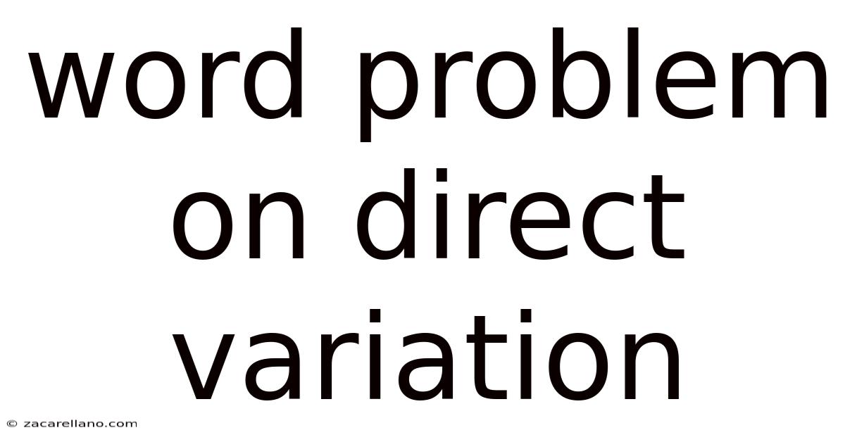 Word Problem On Direct Variation