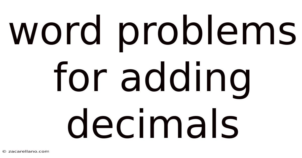 Word Problems For Adding Decimals
