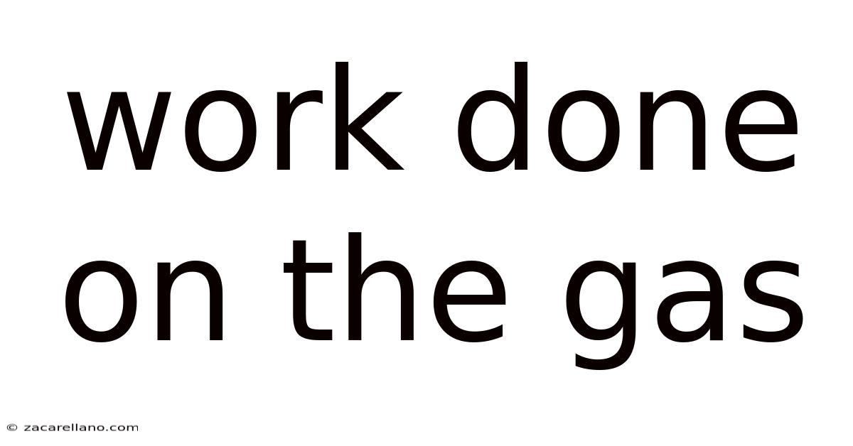 Work Done On The Gas