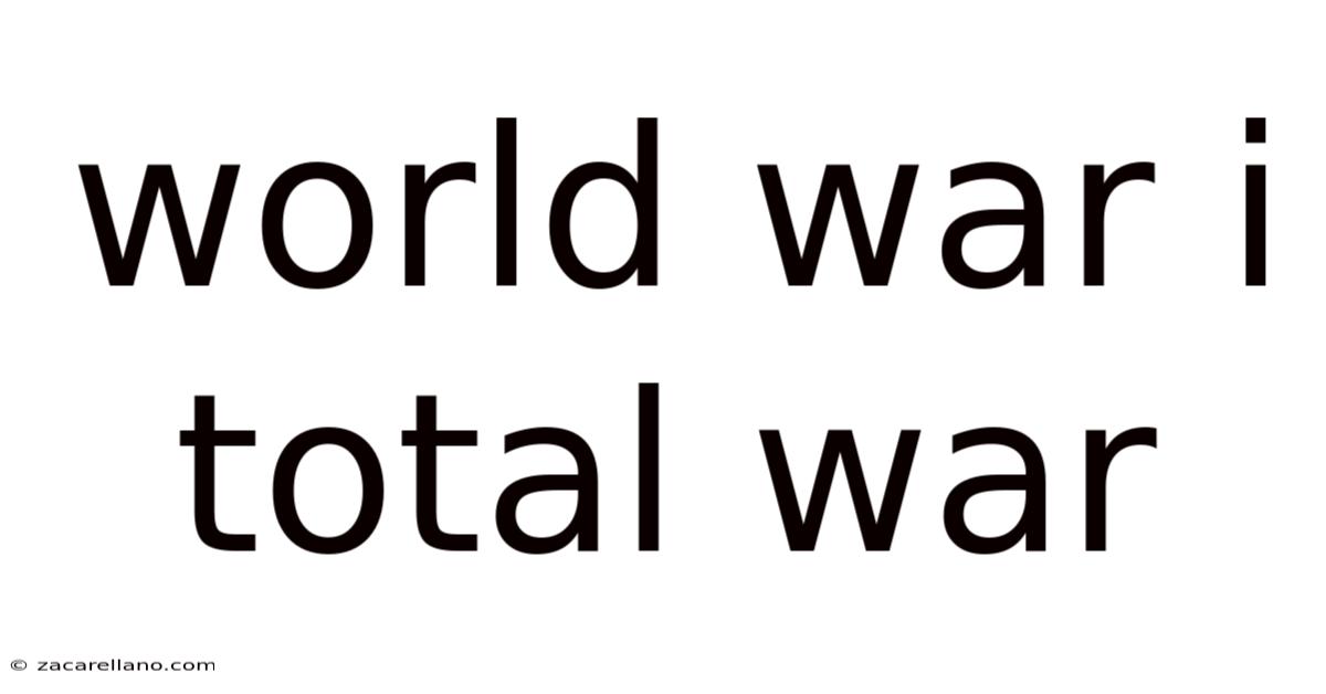 World War I Total War